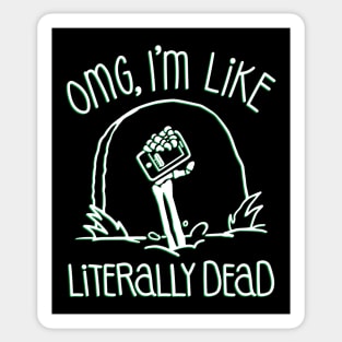 Halloween OMG Literally Dead Skeleton (Green) Sticker